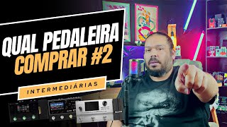 PEDALEIRAS INTERMEDIÁRIAS  QUAL COMPRAR [upl. by Yelra463]