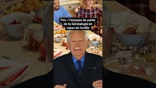 Pov  essayer de parler de ta Généalogie en repas de famille [upl. by Glynis667]