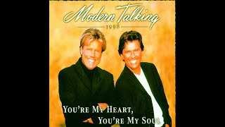 Modern Talking  Youre My Heart Youre My Soul Trance Mix 2024 [upl. by Aicener]