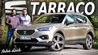 55000€ Im ernst SEAT TARRACO 20 L TDI Xcellence  Review und Fahrbericht  Fahr doch [upl. by Alicec]