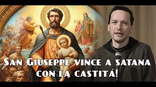 San Giuseppe vince a satana con la castitá [upl. by Naired]