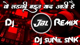 Woh Ladki Bahut Yad Aati Hai Dj Remix Song Faadu Electro Tahalka Vibration JBL Hindi Old Song [upl. by Tully]