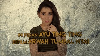 Ini Peran Ayu Ting Ting di Film Arwah Tumbal Nyai [upl. by Barbara-Anne]