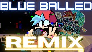 BLUE BALLED REMIX  Blueballed Fight for Control  REMIX Update FNF MOD [upl. by Krebs]