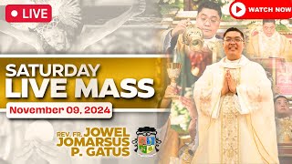 FILIPINO LIVE MASS TODAY ONLINE II NOVEMBER 9 2024 II FR JOWEL JOMARSUS GATUS [upl. by Aianat]