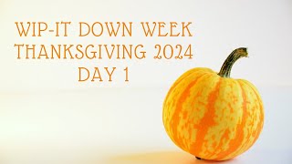 WIPit Down Week Thanksgiving 2024 Edition  Day 01  November 21st 2024 [upl. by Faun]