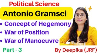 Antonio Gramsci  Concept of Hegemony  War of Position [upl. by Xela]