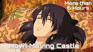 『6 Hours 』of Relaxing music Ghibli vibes from howl moving castle movie [upl. by Noirrad]