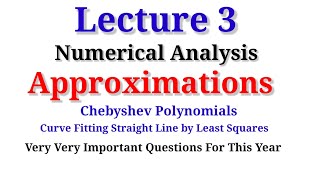 APPROXIMATIONSChebyshev Polynomials Curve Fitting Numerical Analysis [upl. by Woodcock]