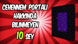 CEHENNEM PORTALI HAKKINDA BİLİNMEYEN 10 ŞEY  Minecraft [upl. by Nialb]