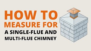 How to Measure for a Chimney Cap Single amp MultiFlue [upl. by Sanjay339]