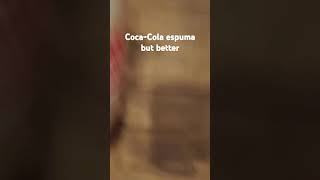 CocaCola Espuma but better funny [upl. by Tol]