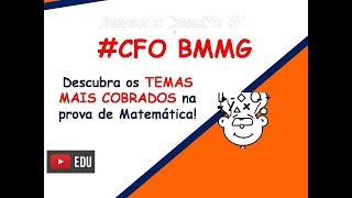 CFO Bombeiro MG  O que mais cai na prova de Matemática  CFO BMMG [upl. by Woehick]