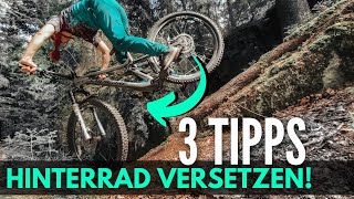 Hinterrad Versetzen mit dem MTB  3 Tipps zum Umsetzen in Spitzkehren [upl. by Wiggins]