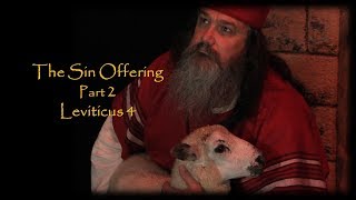 Tabernacle of Moses Sin Offering Leviticus 4 part 2 Dr Terry Harman The Tabernacle Man [upl. by Nyletak887]