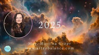 Das astrologische Jahr 2025 astrologie 2025 zeitqualität [upl. by Acinorej]