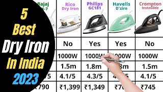 5 Best Irons In India 2023  Bajaj vs Rico vs Philips vs Havells vs Crompton Dry Iron Comparison [upl. by Nylegna]