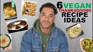 6 Vegan ThanksgivingHoliday Recipe Ideas [upl. by Enenej]