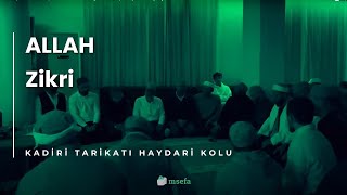 ALLAH ZİKİR  Dhikr Allah  Kadiri Tarikatı Haydari Kolu  Katip Efendi ks msefa [upl. by Navek]