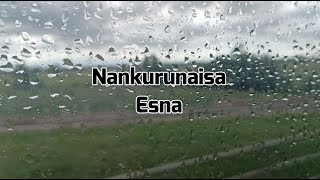 Esna  Nankurunaisa Lyric video Prod Luis Branco [upl. by Beutler]