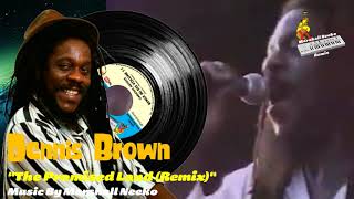 Dennis Brown  The Promised Land Marshall Neeko Remix 2021 [upl. by Meehan]