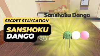 How to get Sanshoku Dango in Secret Staycation Roblox [upl. by Burk997]