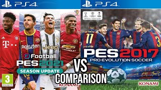 eFootball PES 2021 Vs PES 2017 PS4 [upl. by Vina]