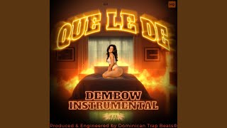 Que Le Den Dembow Instrumental [upl. by Adnyl130]