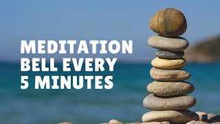 30 Minutes Meditation with Bell every 5 minutes [upl. by Aseeram]