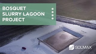 Bosquet Slurry Lagoon Project [upl. by Lilyan527]