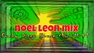 70s amp 80s Funky Disco House Classics Mix41  Dj Noel Leon [upl. by Tersina]