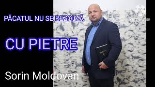 SORIN MOLDOVAN  Păcatul nu se rezolvă cu pietre  predică [upl. by Eelra]