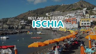 🏝️ Where to Stay in Ischia 6 Gorgeous Coastal Areas with Map 2024 [upl. by Harlen223]