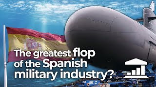 The S80 The SPANISH MILITARY INDUSTRY’S epic FAIL  VisualPolitik EN [upl. by Eintruoc784]