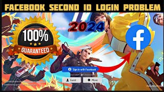 free fire facebook login problem  free fire second Id login problem 2024 [upl. by Meehyr]