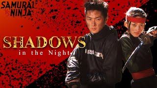 Shadows in the Night  Full Movie  SAMURAI VS NINJA  English Sub [upl. by Estella]