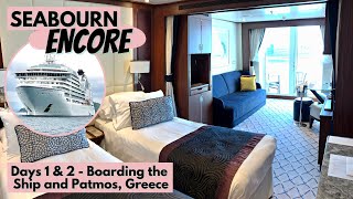 Seabourn Encore  Days 1 amp 2  Boarding the Ship and Patmos Greece  Seabourn Veranda Suite Tour [upl. by Jilli]