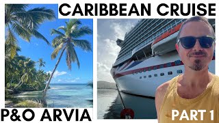 PampO Arvia 7 Night Caribbean Cruise Part 1 [upl. by Etnohc]