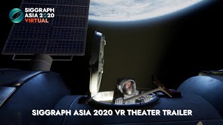 SIGGRAPH Asia 2020 – VR Theater Trailer [upl. by Drugge158]