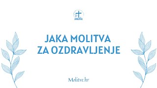 Jaka Molitva za Ozdravljenje  Protiv Svih Bolesti  Molitvehr [upl. by Ecydnac567]