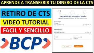 ¡RETIRO DEL 100 CTS APRENDE A COMO TRANSFERIR TU SALDO A TU CUENTA DE AHORROS O CUENTA CORRIENTE [upl. by Amery531]