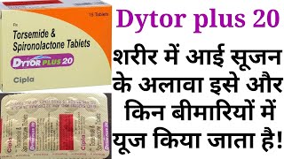 Dytor plus 20 tablettorsemide and spironolactone tablet uses benifits side effects in hindi [upl. by Arahs929]