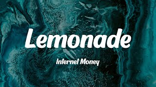 Internet Money  Lemonade feat NAV Lyrics [upl. by Eiramana]