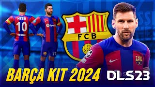 Kit FC Barcelona 2024  DLS 23 [upl. by Schwarz]