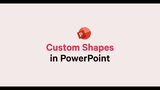 Discover Custom Shapes in PowerPoint [upl. by Htebasil]