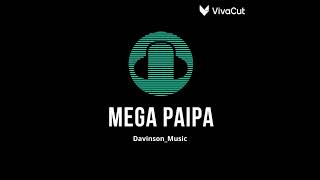 Mega Paipa Ver  Prod By DavinsonMusic [upl. by Aennil]