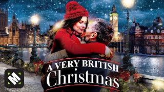 A Very British Christmas  Free Romance Christmas Movie  Full Movie  Subtitles  MOVIESPREE [upl. by Reemas]