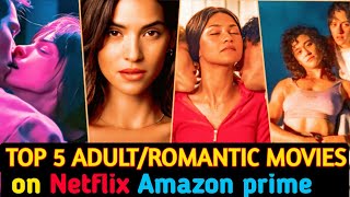 TOP 5 Adult Romantic Movies  Latest of 2024  ON NETFLIX amp AMAZON PRIME ScreenRaiser [upl. by Ailuy732]