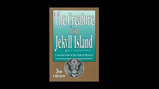 Quick summary of The Creature from Jekyll Island by G Edward Griffin [upl. by Fulcher]