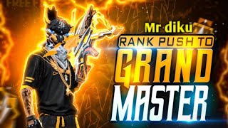 Mr DIKU is live  BR Rank Pushing Grandmaster zero to hero 🫡 [upl. by Duggan]